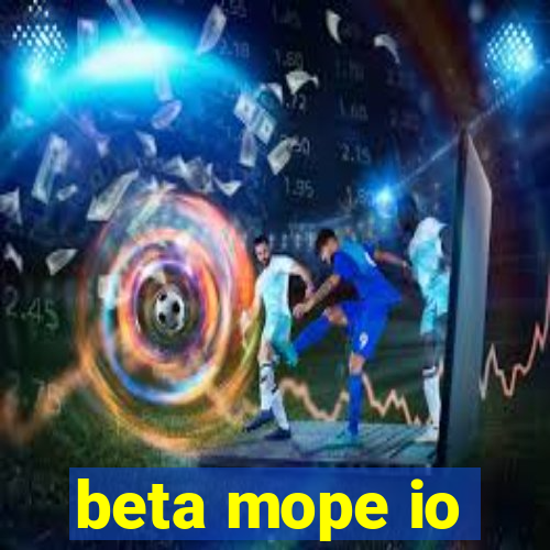 beta mope io